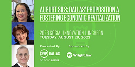 Image principale de SILS Luncheon: Dallas' Proposition A - Fostering Economic Revitalization