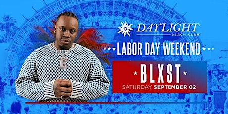 BLXST at Daylight Beach • LINE SKIP, FREE ENTRY & GIRLS FREE DRINKS primary image