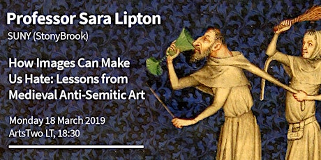 Sara Lipton - How Images Can Make Us Hate: Lessons from Medieval Anti-Semitic Art primary image