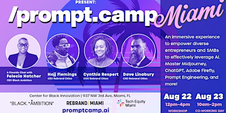 Immagine principale di Prompt Camp Miami Experience - Creatively Leveraging AI Tools for Your Biz 