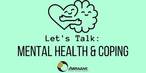 Primaire afbeelding van Let's Talk: Mental Health & Coping for Ages 18 to 65