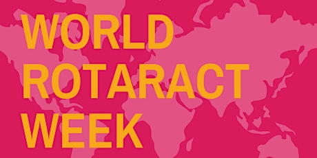 Celebrate World Rotaract Week at the March Rotaract Social primary image