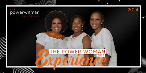 The Power Woman Experience: BLOOM 2024! primary image