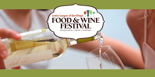 Junior League of San Diego Food & Wine Festival 2019