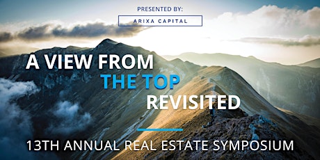 A View from the Top Revisited: 13th Annual Real Estate Symposium primary image