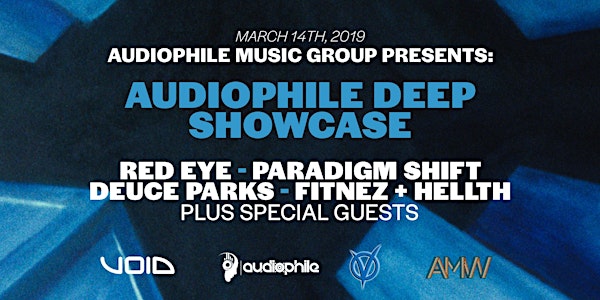 Audiophile Deep Unofficial SXSW Showcase