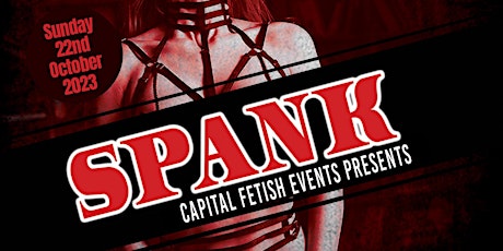 Spank 2023 - New Zealand's wildest fetish dance & play party primary image