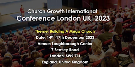 Image principale de Church Growth International Conference London UK,  2023
