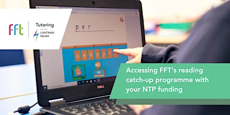 Accessing FFT's reading catch-up programme with  your NTP funding primary image