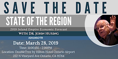 State of the Region with Dr. John Husing- "Inland Empire Economic Forecast" primary image