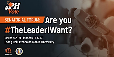 SENATORIAL FORUM: Are you #TheLeaderIWant?  primary image