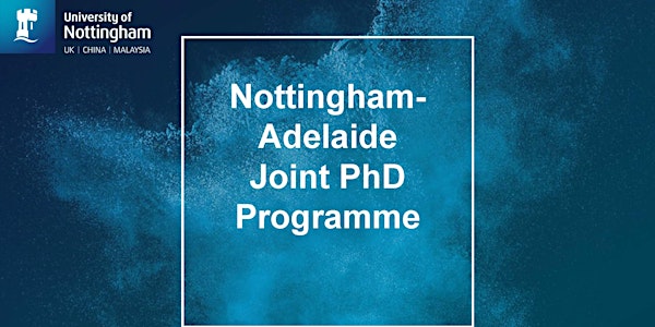 Adelaide-Nottingham Joint PhD Program