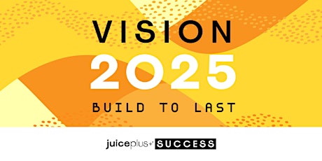 Primaire afbeelding van DE_Vision 2025 Build to Last Special - Exklusiv  Event