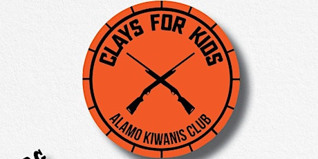 Alamo Kiwanis Club's 5th Clays for Kids Sporting Clay Shoot & Social primary image