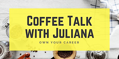 Coffee Talk with Juliana primary image
