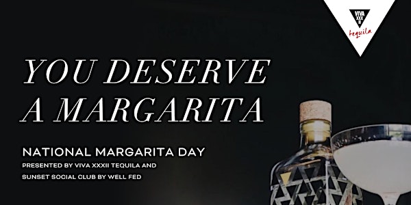 Sunset Social Club: You Deserve This | National Margarita Day