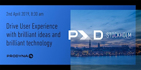 Hauptbild für PXD: Drive UX with brilliant ideas and brilliant technology in Stockholm