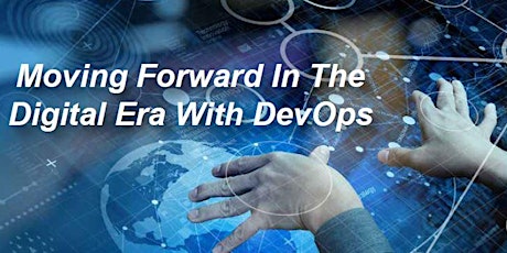 Moving Forward In The Digital Era With DevOps primary image