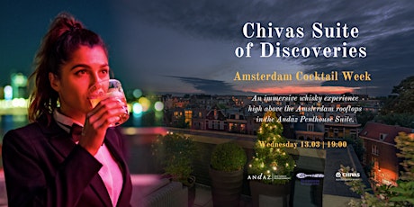 Primaire afbeelding van Chivas Suite of Discoveries | Amsterdam Cocktail Week