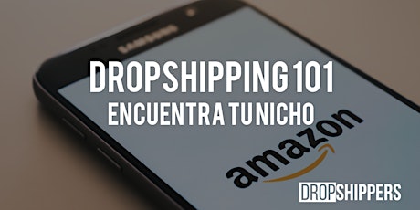 Imagen principal de Dropshipping 101 - Encuentra tu nicho