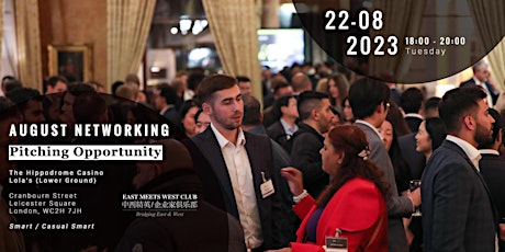 East Meets West Club August Professional Networking | 8月中西商业精英交流会 primary image