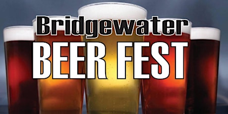 4TH ANNUAL BRIDGEWATER BEER FEST primary image