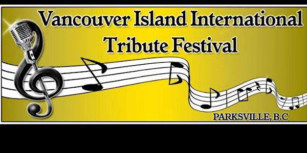 Vancouver Island Tribute Festival 