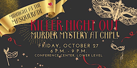 Primaire afbeelding van Killer Night Out - Murder Mystery at CHPL!