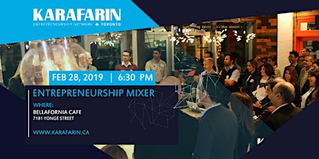 Karafarin Toronto Entrepreneurship Mixer: Feb 2019 Edition primary image