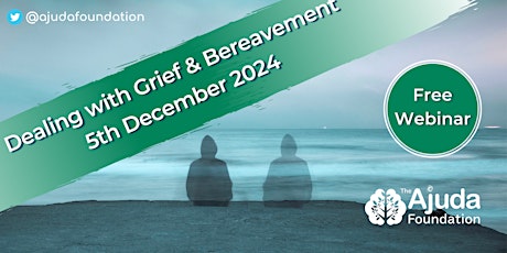 Coping with Grief, Bereavement and Loneliness