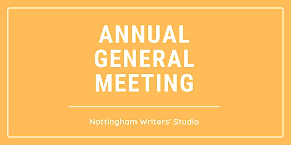 Nottingham Writers Studio - Annual General Meeting