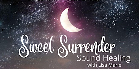 Sweet Surrender Sound Healing