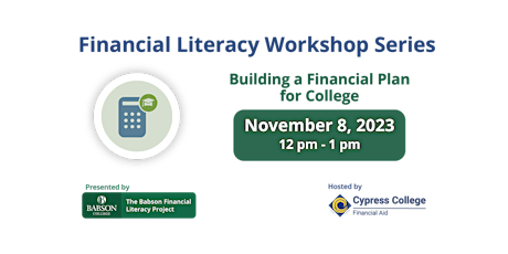 Hauptbild für Financial Literacy Workshop - Building a Financial Plan for College