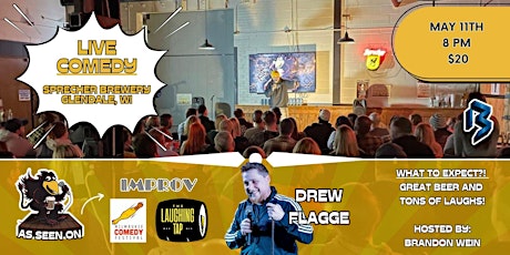 Sprecher Brewery Live Comedy Show | Drew Flagge | May 11th