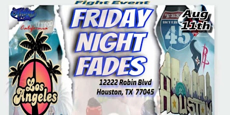 "Friday Night Fades" LA VS. Houston primary image