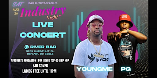 INDUSTRY NIGHT  (Denver Colorado)  PG & YoungMe  -  Live Concert primary image