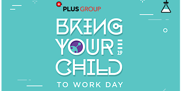 Plus Group's 2019 Bring Your Child to Work Day 