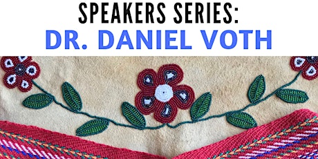 Métis Speaker Series: Daniel Voth primary image