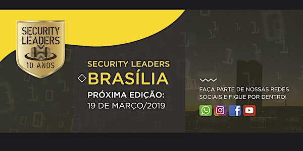 Security Leaders Brasília - 6ª Edição