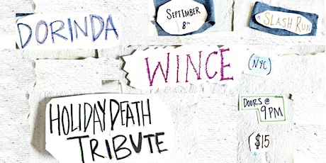 Primaire afbeelding van 9/8: Dorinda // Wince // Holiday Death Tribute