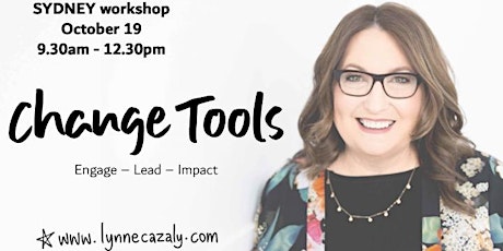 Change Tools - with Lynne Cazaly (SYDNEY) primary image