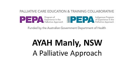 Manly AYAH - A Palliative Approach primary image