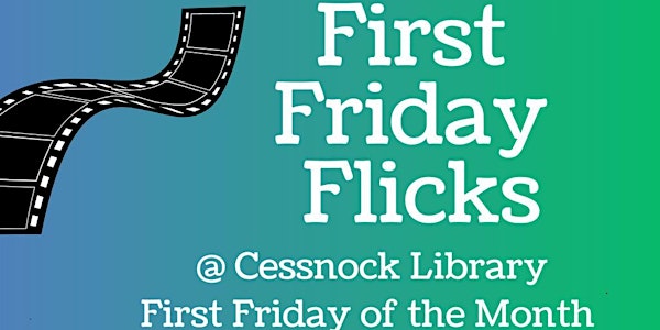 First Friday Flicks