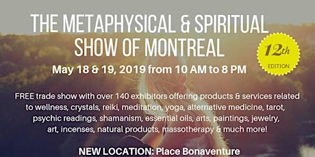 The Metaphysical & Spiritual Show of Montreal