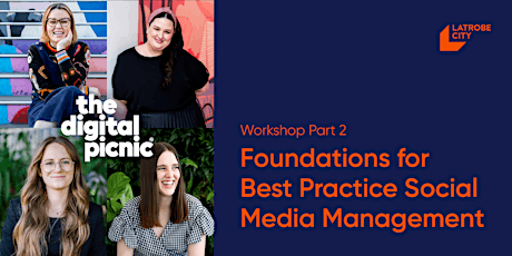 Foundations for Best Practice Social Media Management - Part 2 primary image