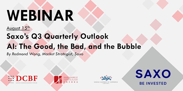 Saxo's Q3 Quarterly Outlook | AI: The Good, the Bad, and the Bubble