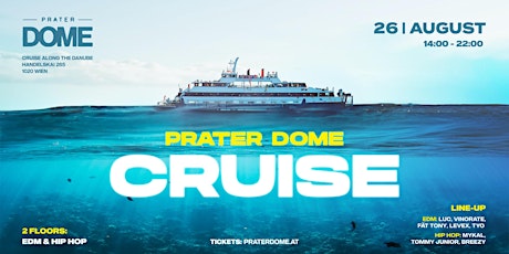 Hauptbild für Prater DOME CRUISE | Party on a Boat