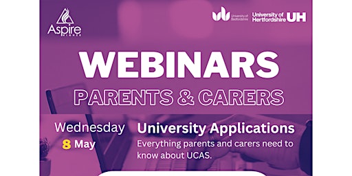 Primaire afbeelding van University Applications Webinar for Parents and Carers