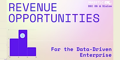 Revenue Opportunities for the Data-Driven Enterprise