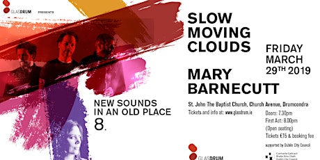 NEW SOUNDS IN AN OLD PLACE 8 - Slow Moving Clouds & Mary Barnecutt primary image